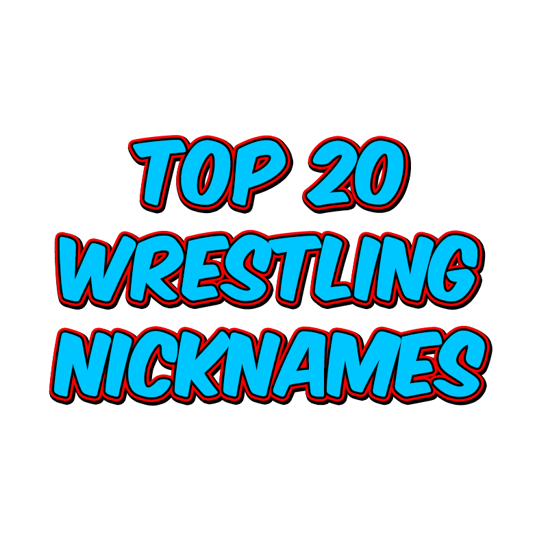 The 20 Greatest Wrestler’s Nickname of All Time
